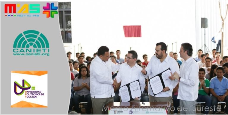 Firma convenio @CANIETI con la Universidad Politécnica de Yucatán