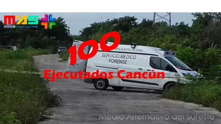 Encuentran al ejecutado número 100 en Cancún