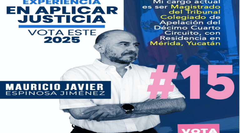 Mauricio Javier Espinosa Jiménez llama a votar con conciencia y advierte sobre los riesgos de elegir sin experiencia judicial